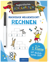 Superstarke Schulhelden: Ruckzuck weggewischt! - Rechnen mit abwischbarem Stift ars edition